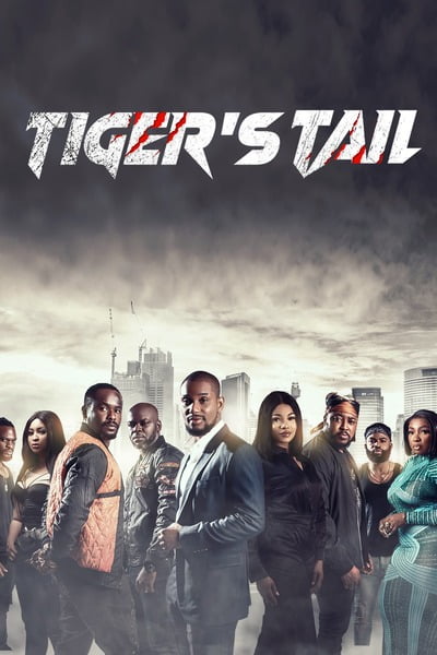 Tiger's Tail (2022) WEBRip 1080p 720p 480p